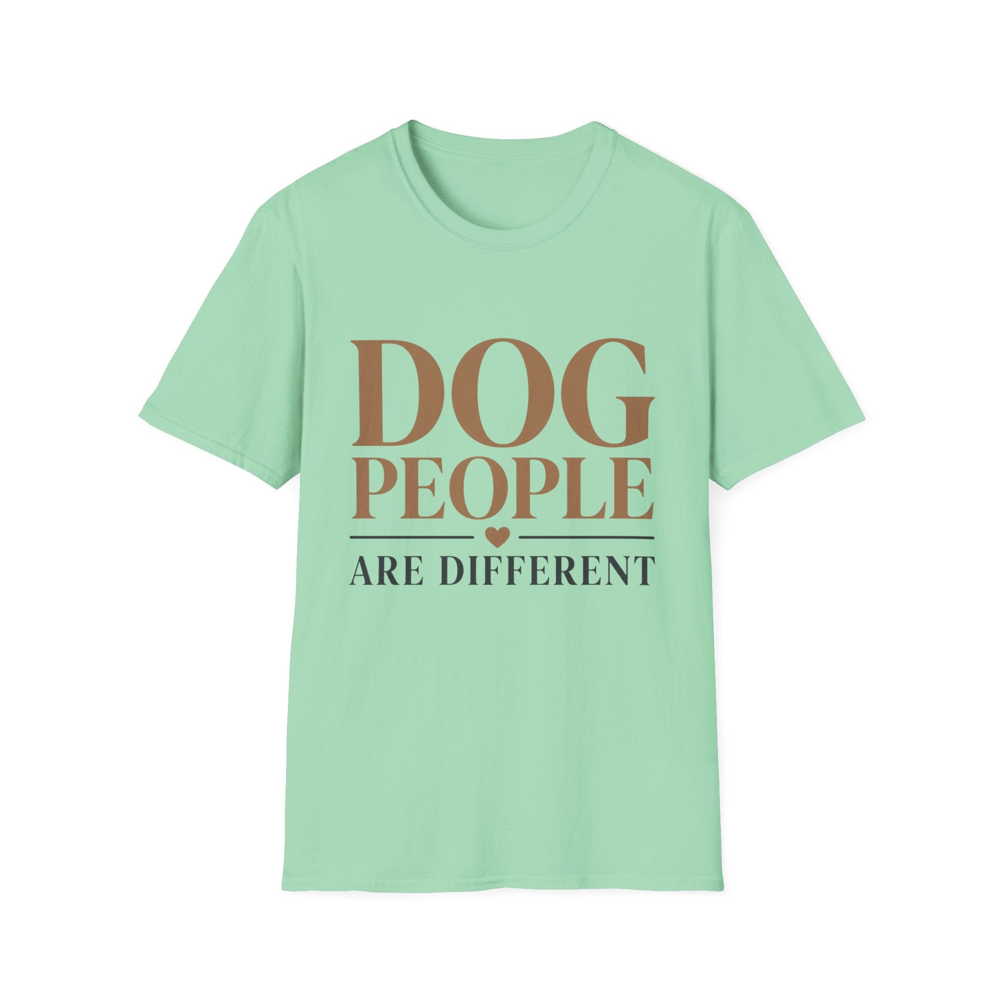 Dog People Are Different T-Shirt