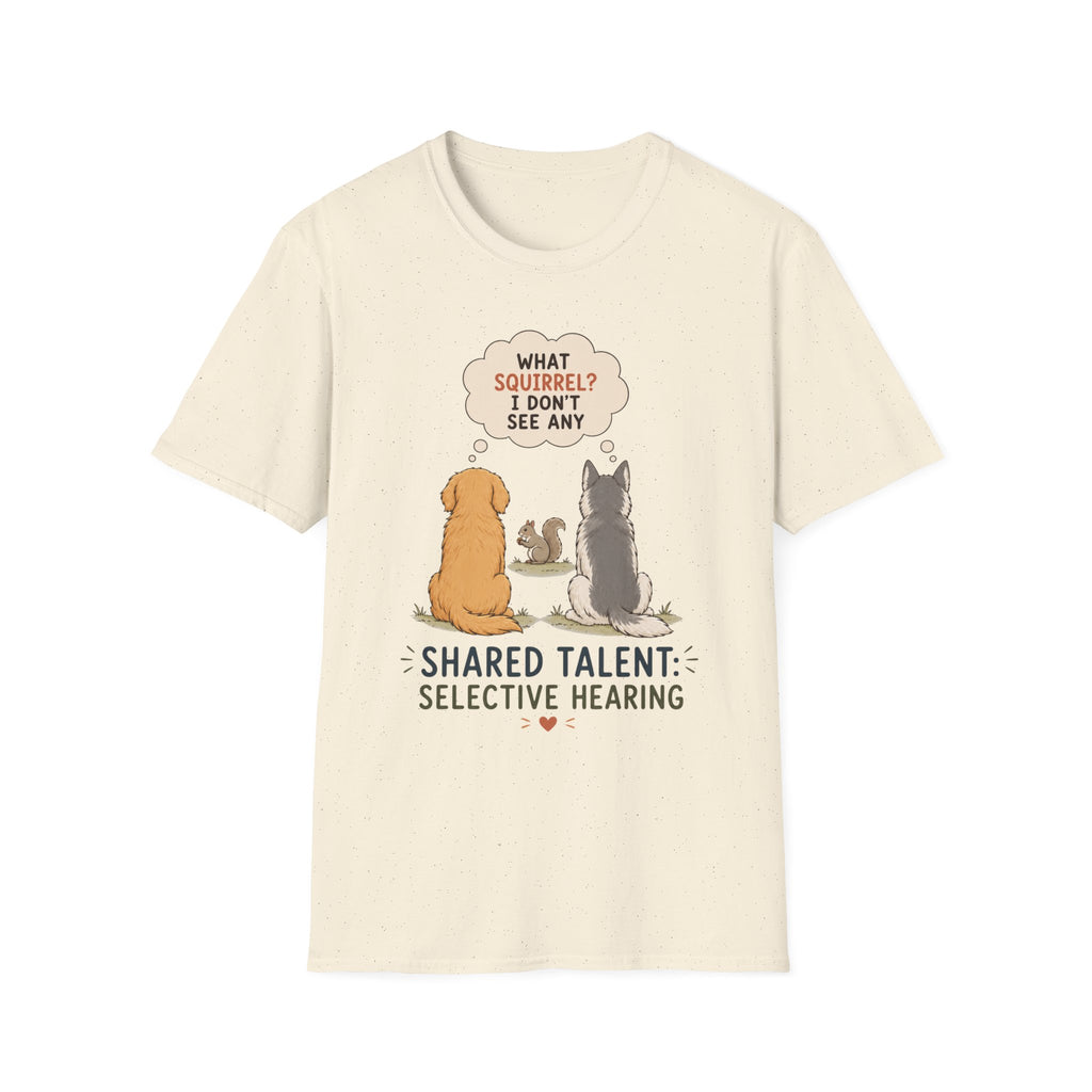 Shared Talent Selective Hearing T-Shirt