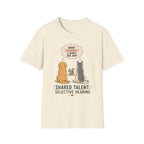 Shared Talent Selective Hearing T-Shirt