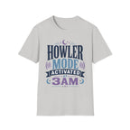 Howler Mode Activated At 3AM T-Shirt