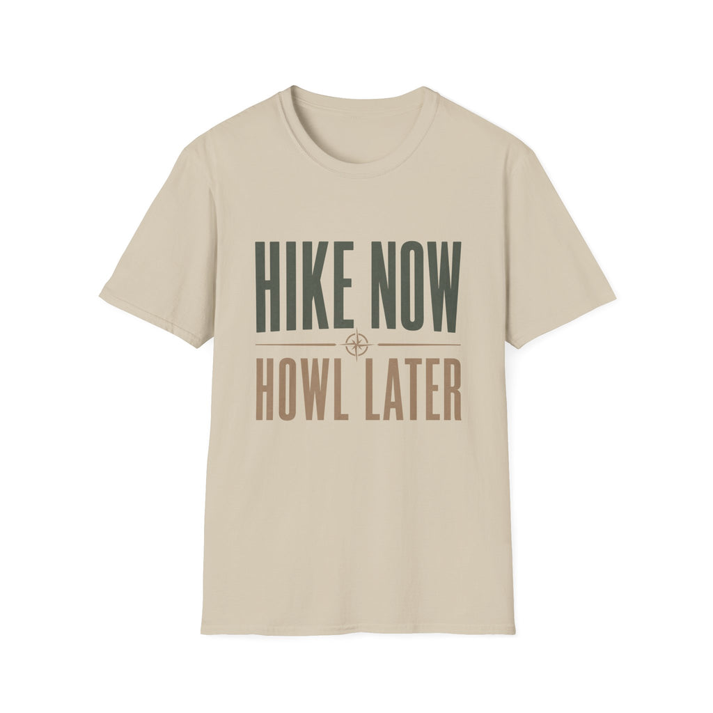 Hike Now Howl Later T-Shirt