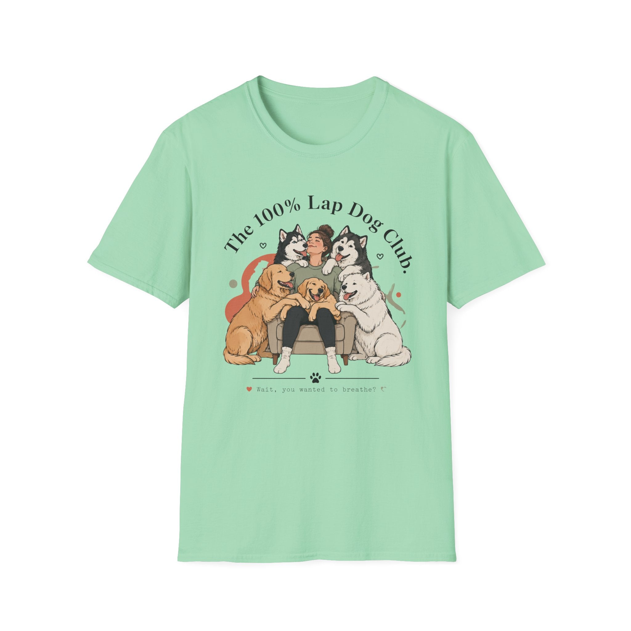 The 100% Lap Dog Club T-Shirt