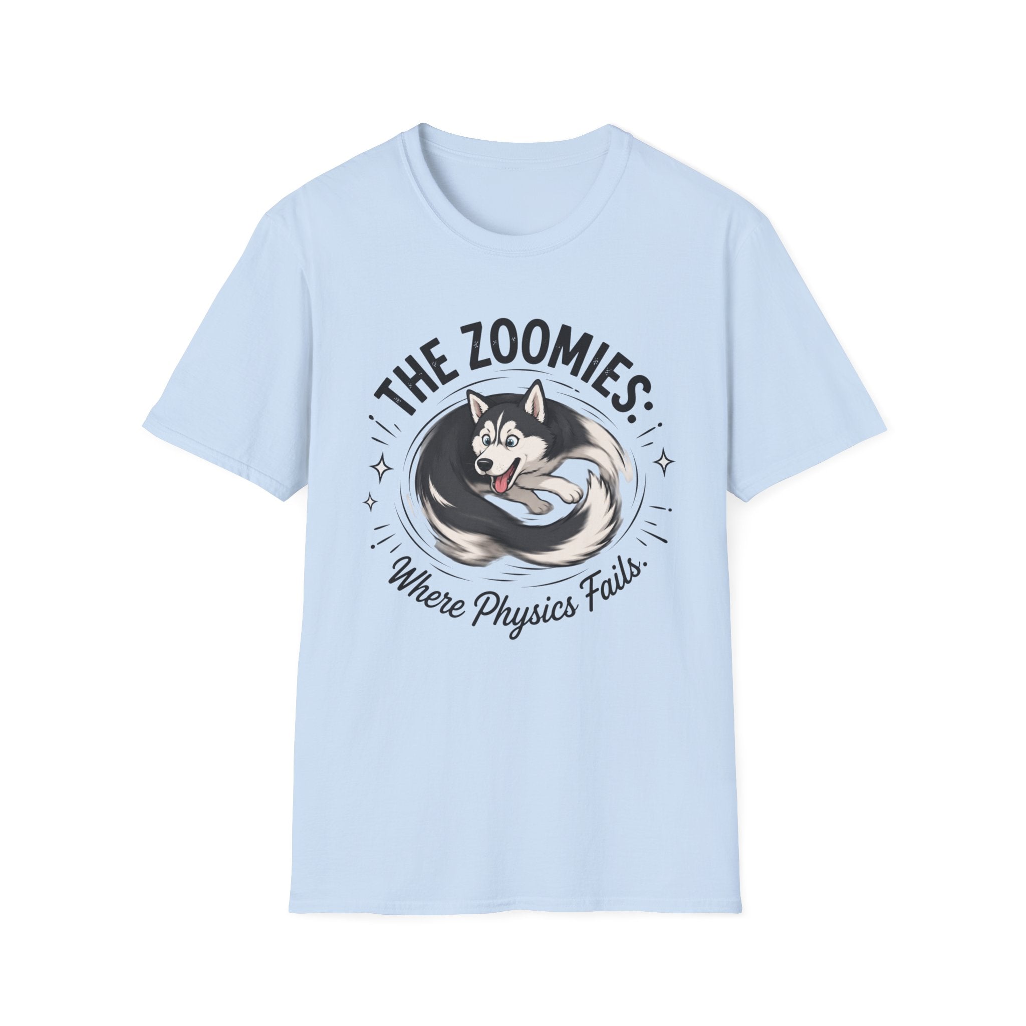 The Zoomies Where Physics Fails T-Shirt