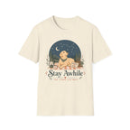 Stay Awhile The Stars Can Wait T-Shirt