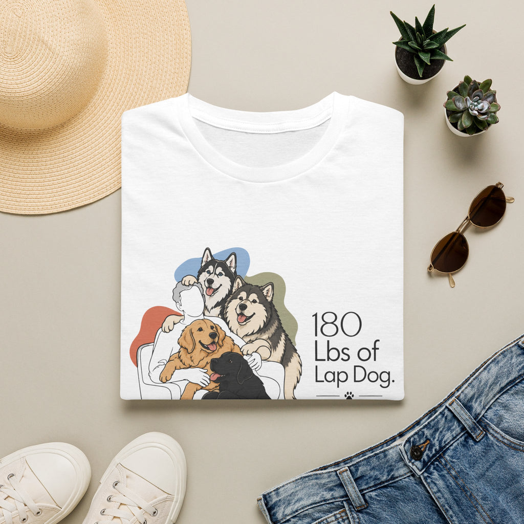 180 Lbs of Lap Dog T-Shirt