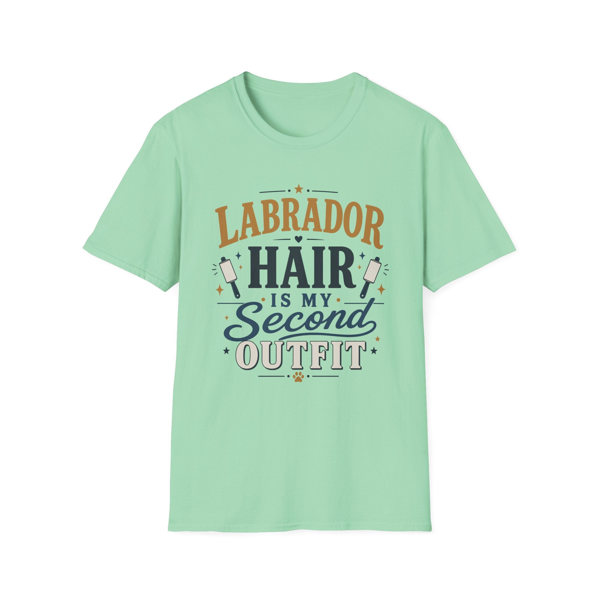 Labrador Hair Is My Second Outfit T-Shirt