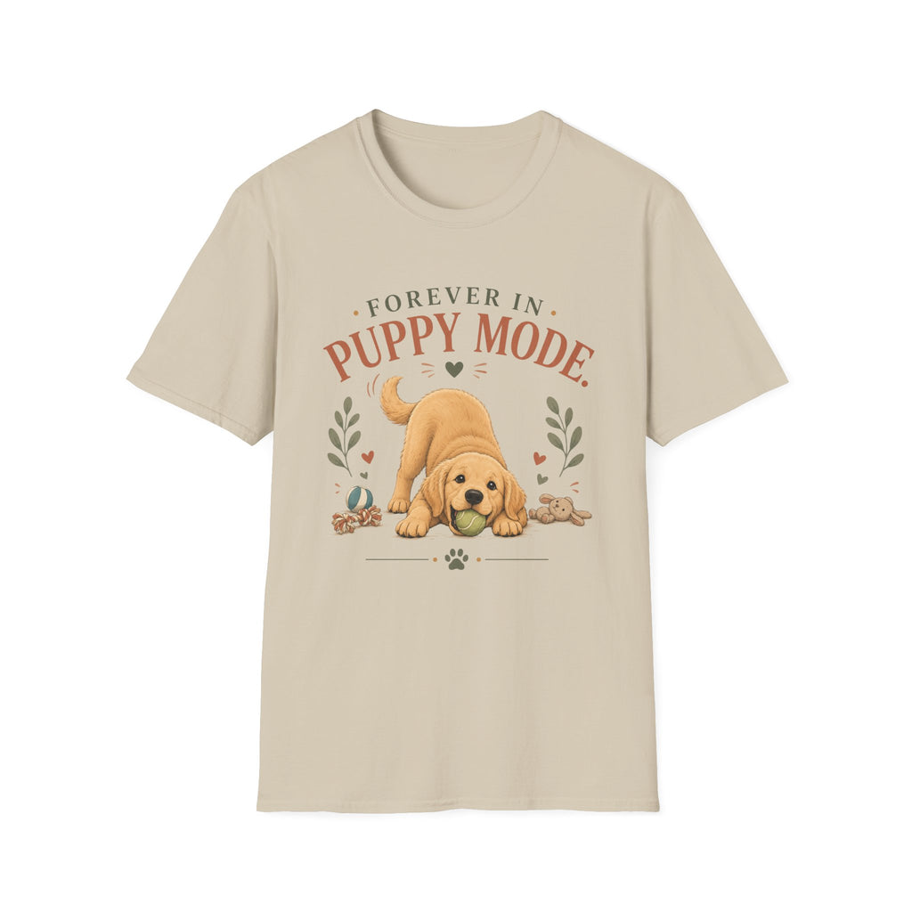 Forever in Puppy Mode T-Shirt