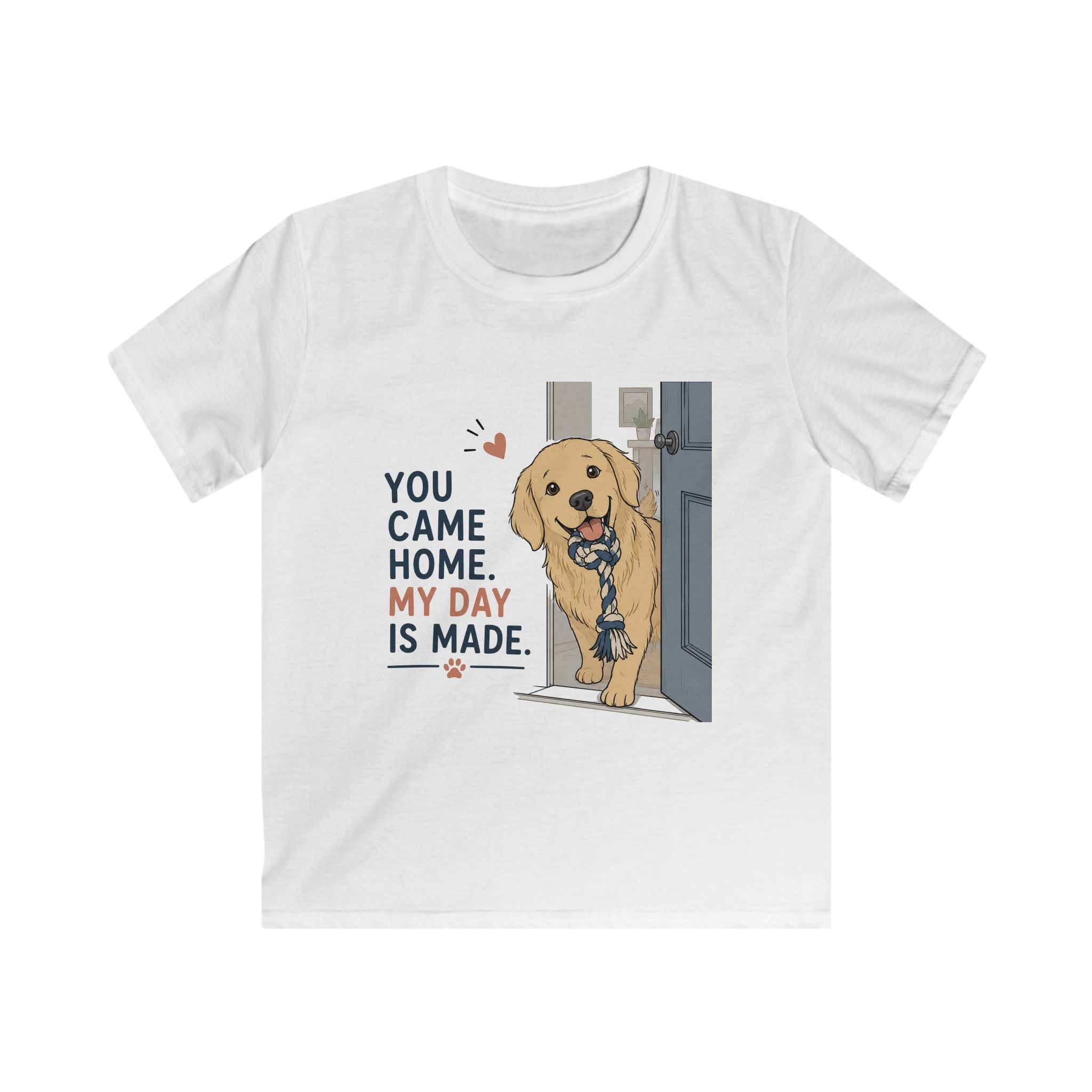 You Came Home My Day Is Made Kids Tee