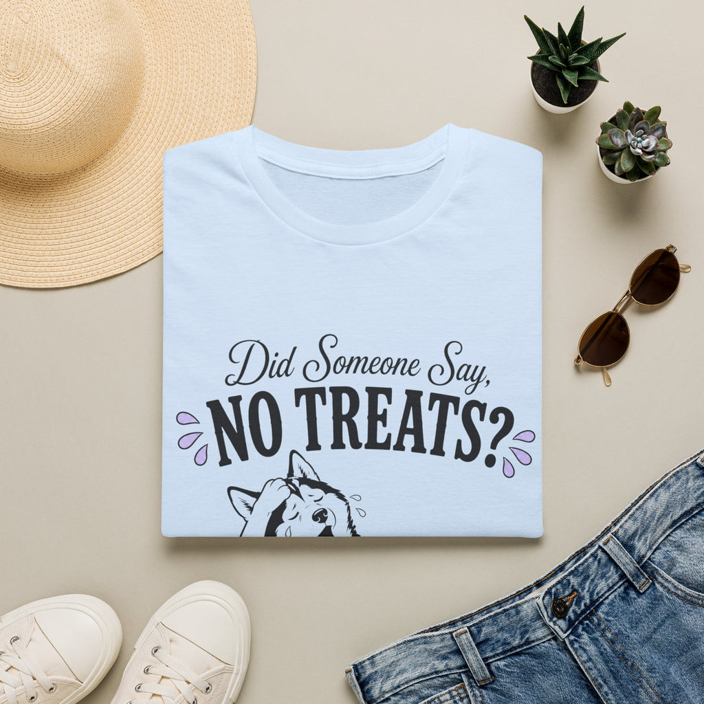 Did Someone Say No Treats? T-Shirt