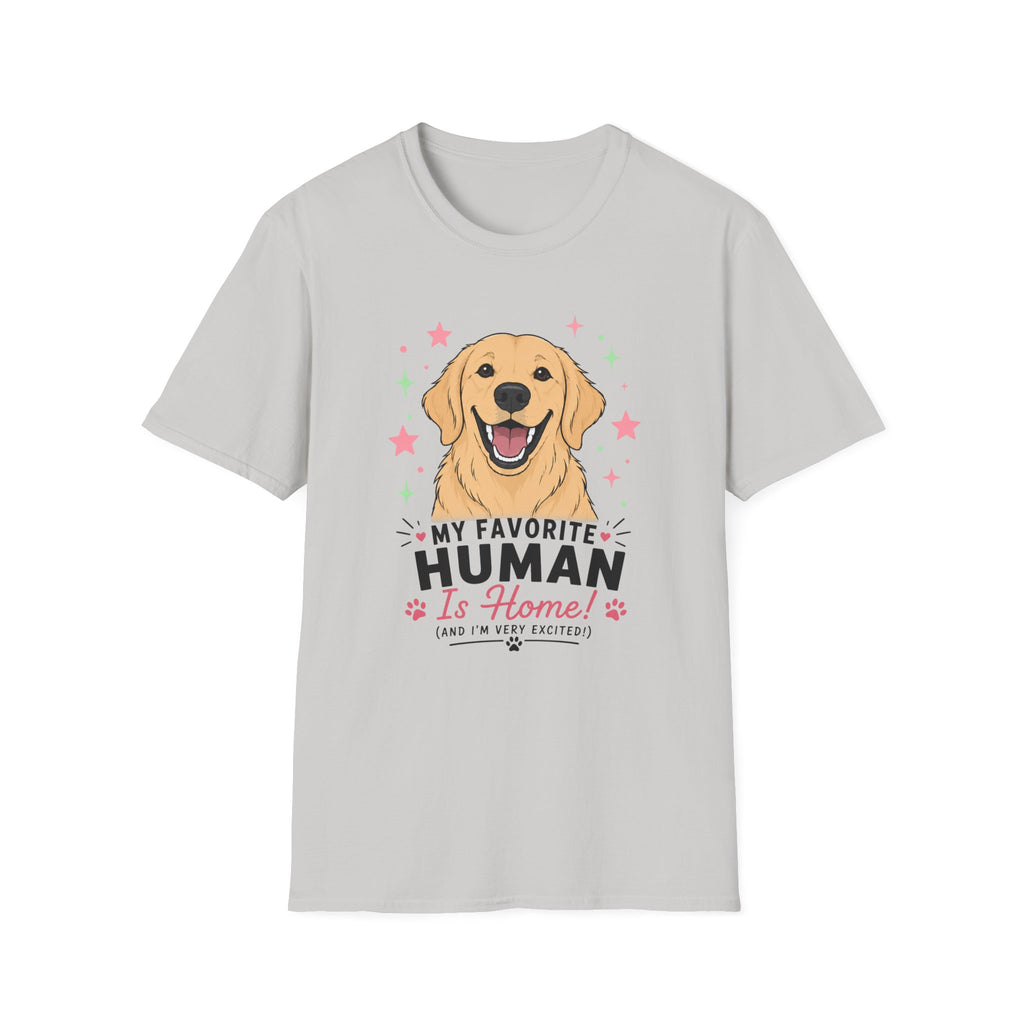 My Favorite Human is Home T-Shirt