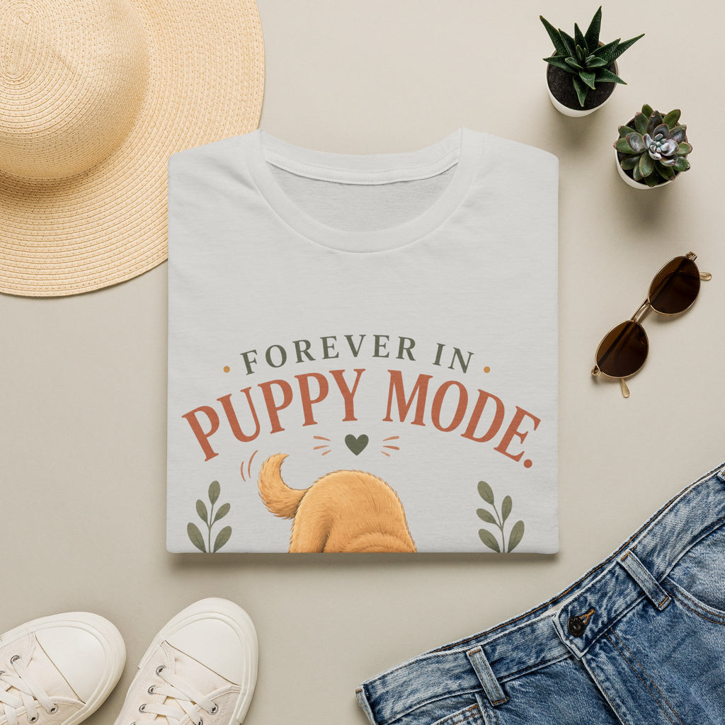 Forever in Puppy Mode T-Shirt