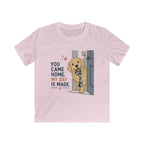You Came Home My Day Is Made Kids Tee