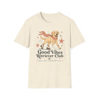 Good Vibes Retriever Club T-Shirt