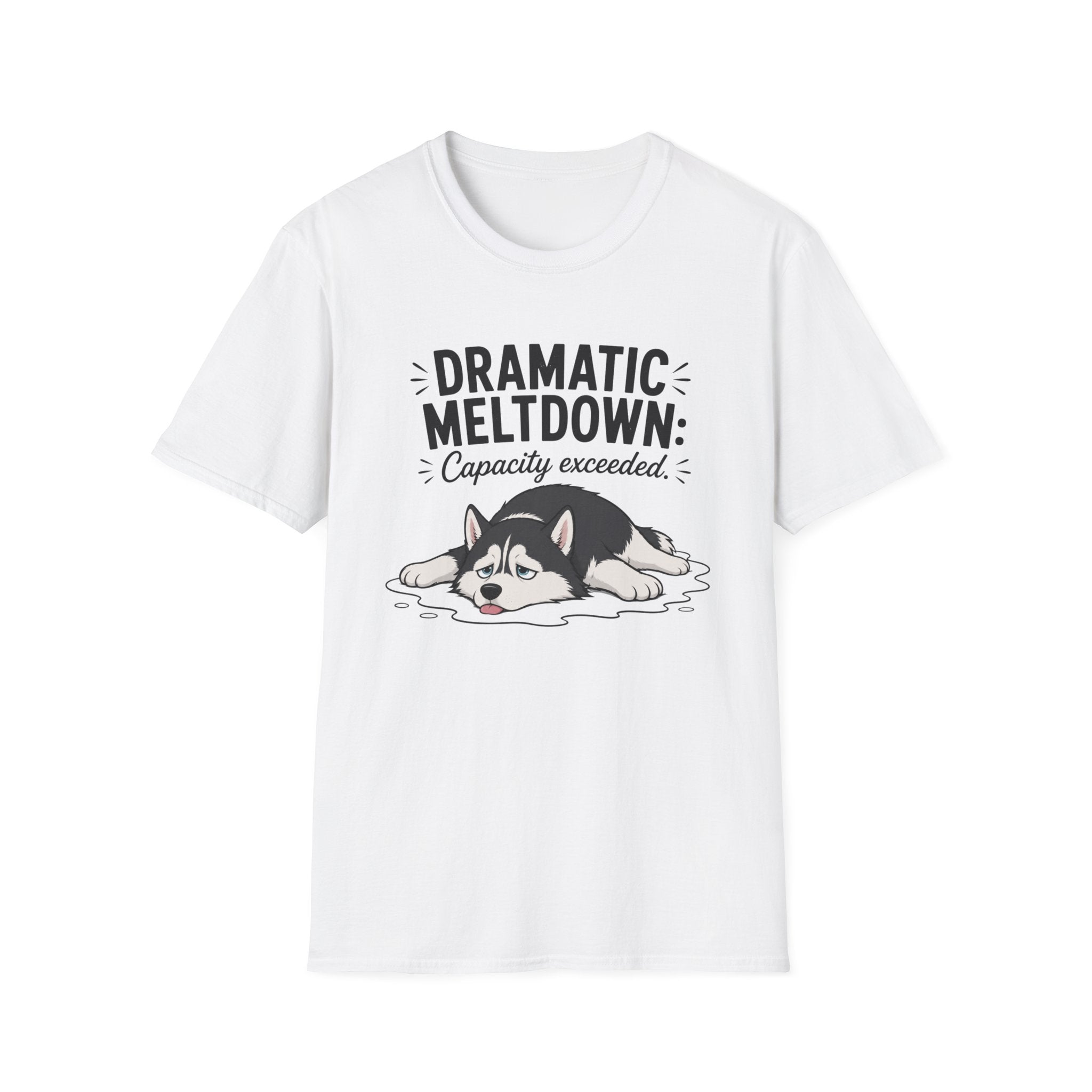 Dramatic Meltdown T-Shirt