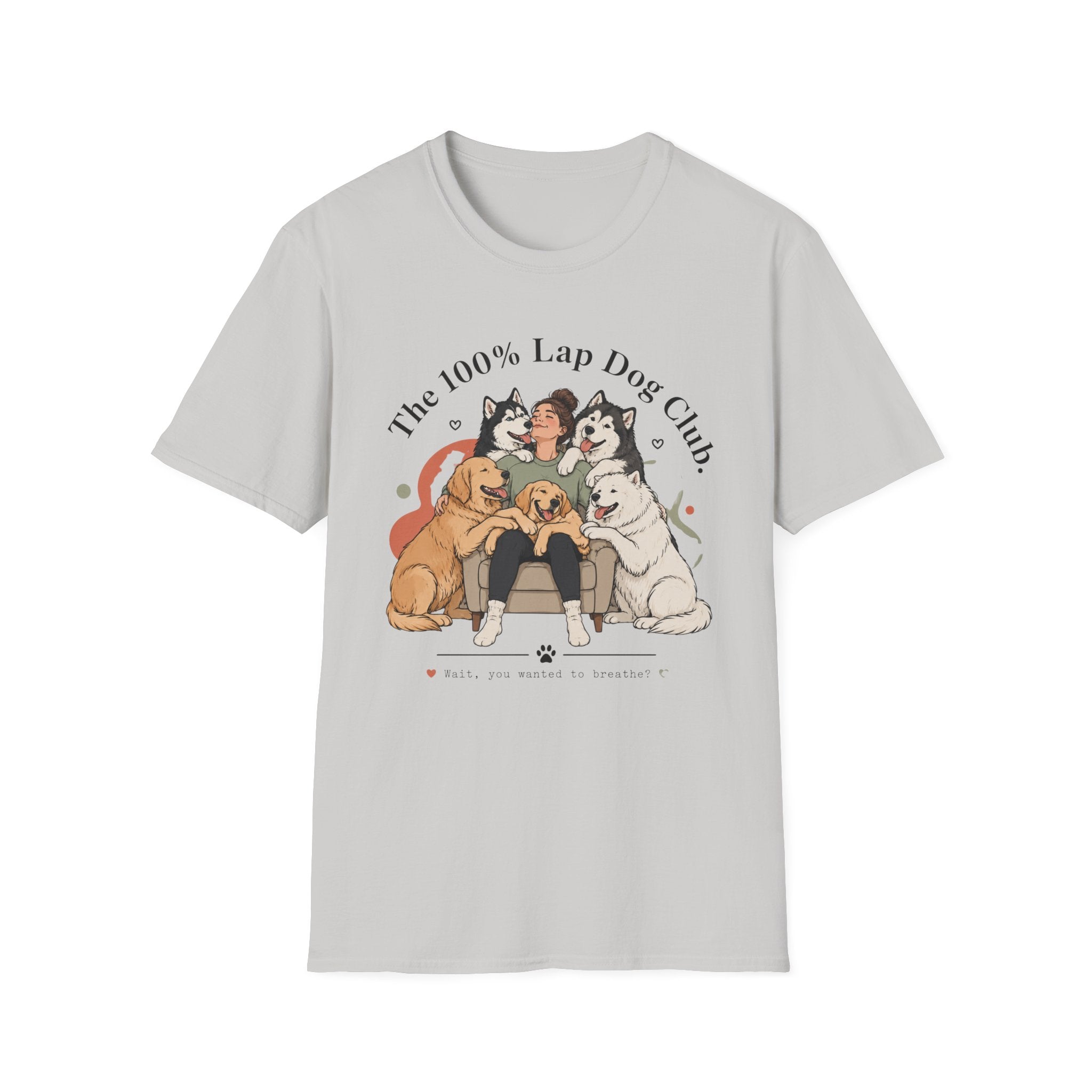 The 100% Lap Dog Club T-Shirt