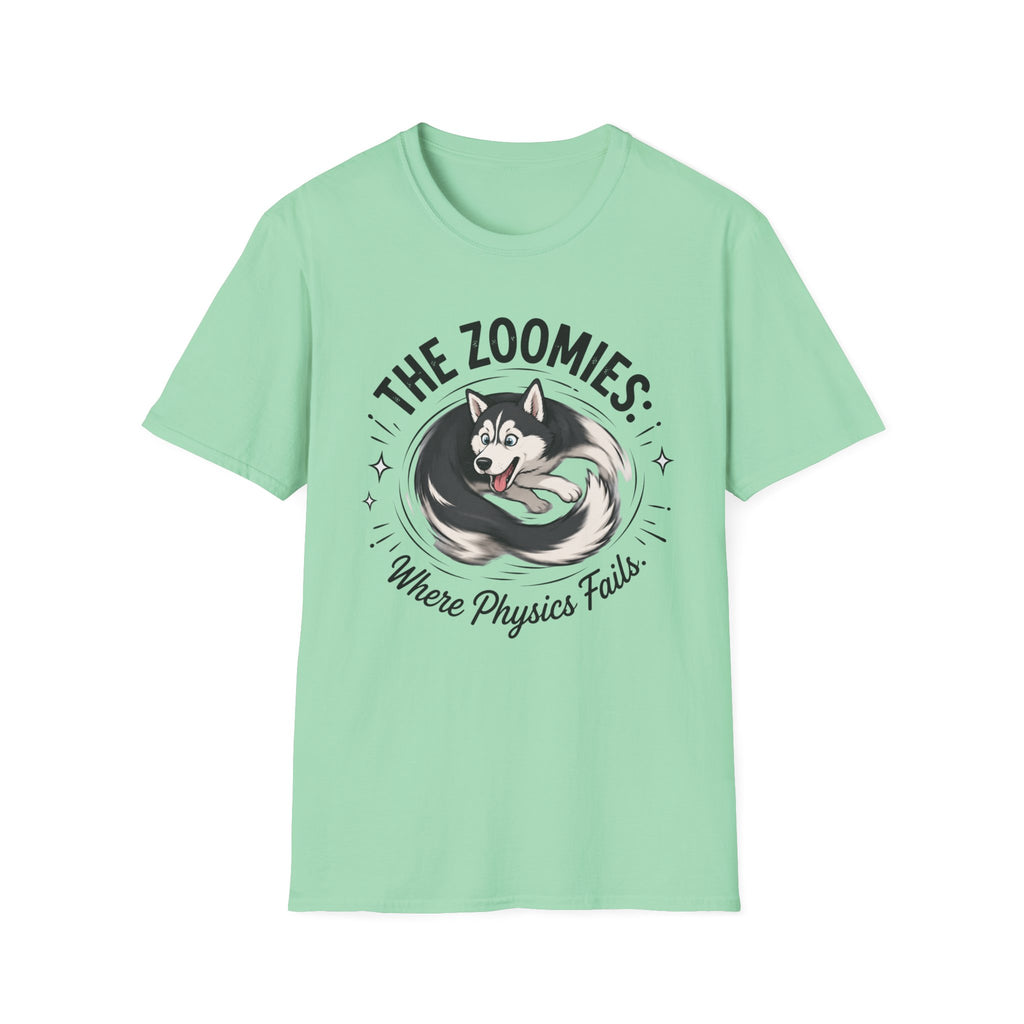 The Zoomies Where Physics Fails T-Shirt