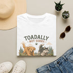 Toadtally Not Sorry T-Shirt