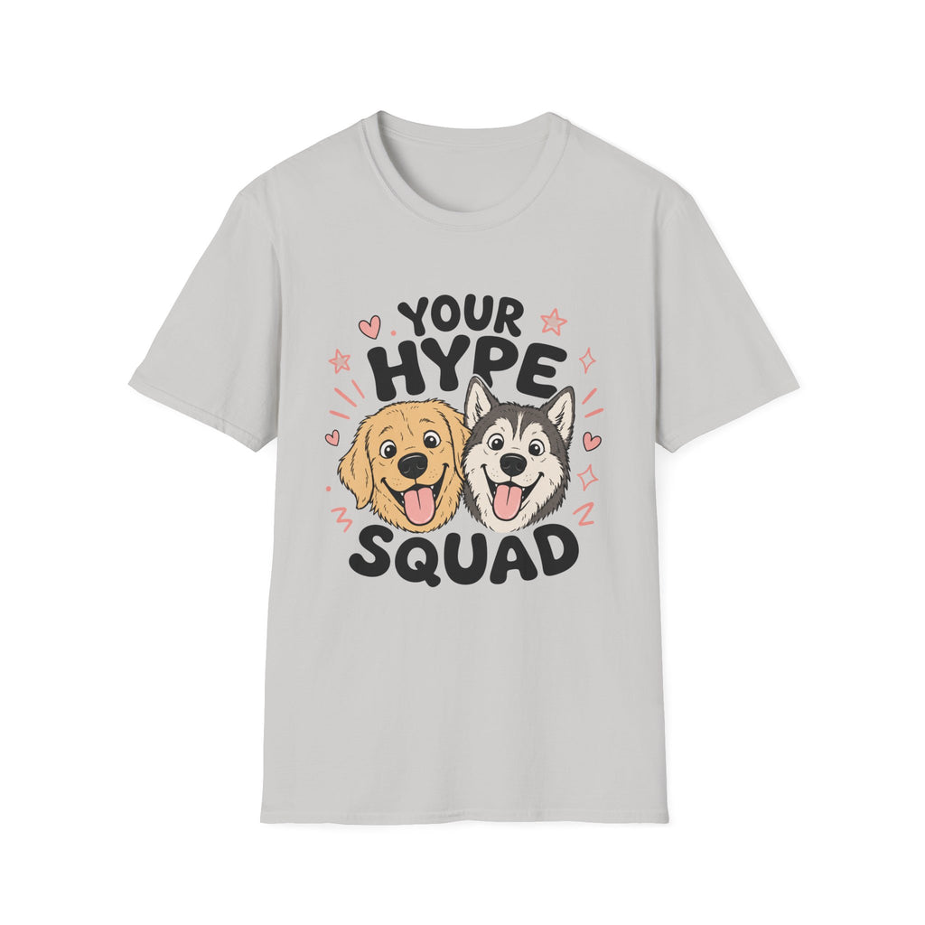 Your Hype Squad T-Shirt
