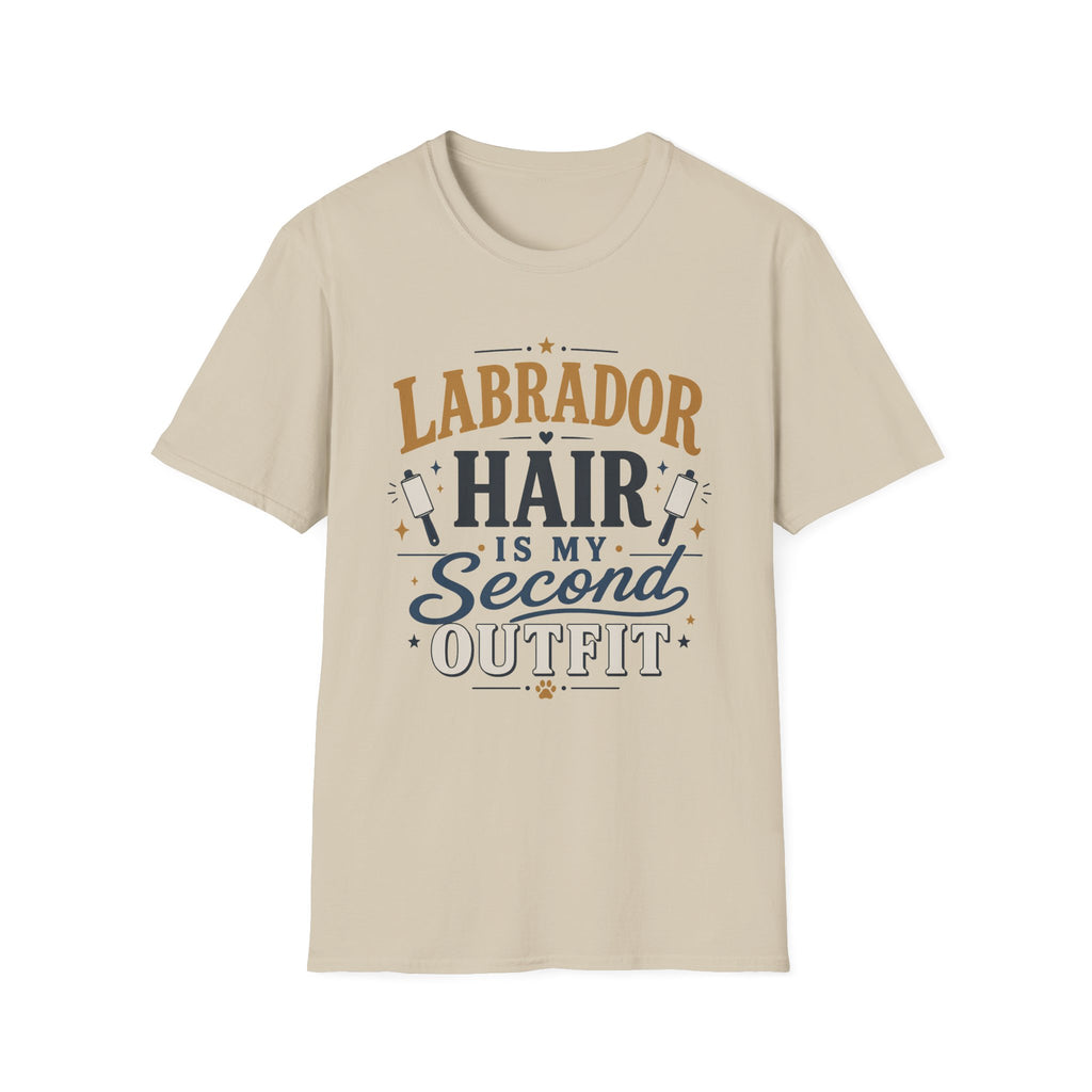 Labrador Hair Is My Second Outfit T-Shirt