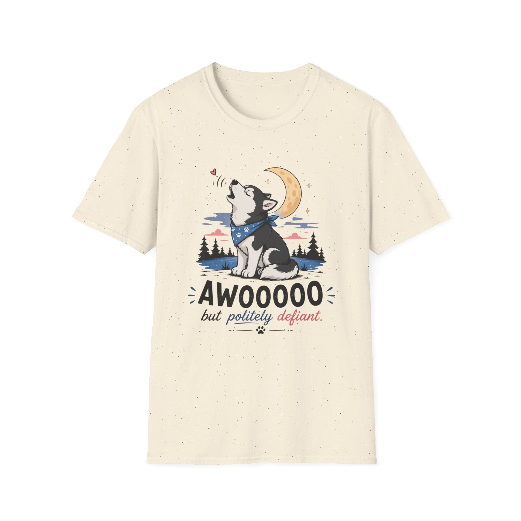 Awoooo But Politely Defiant T-Shirt