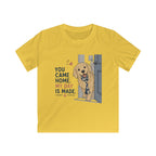 You Came Home My Day Is Made Kids Tee