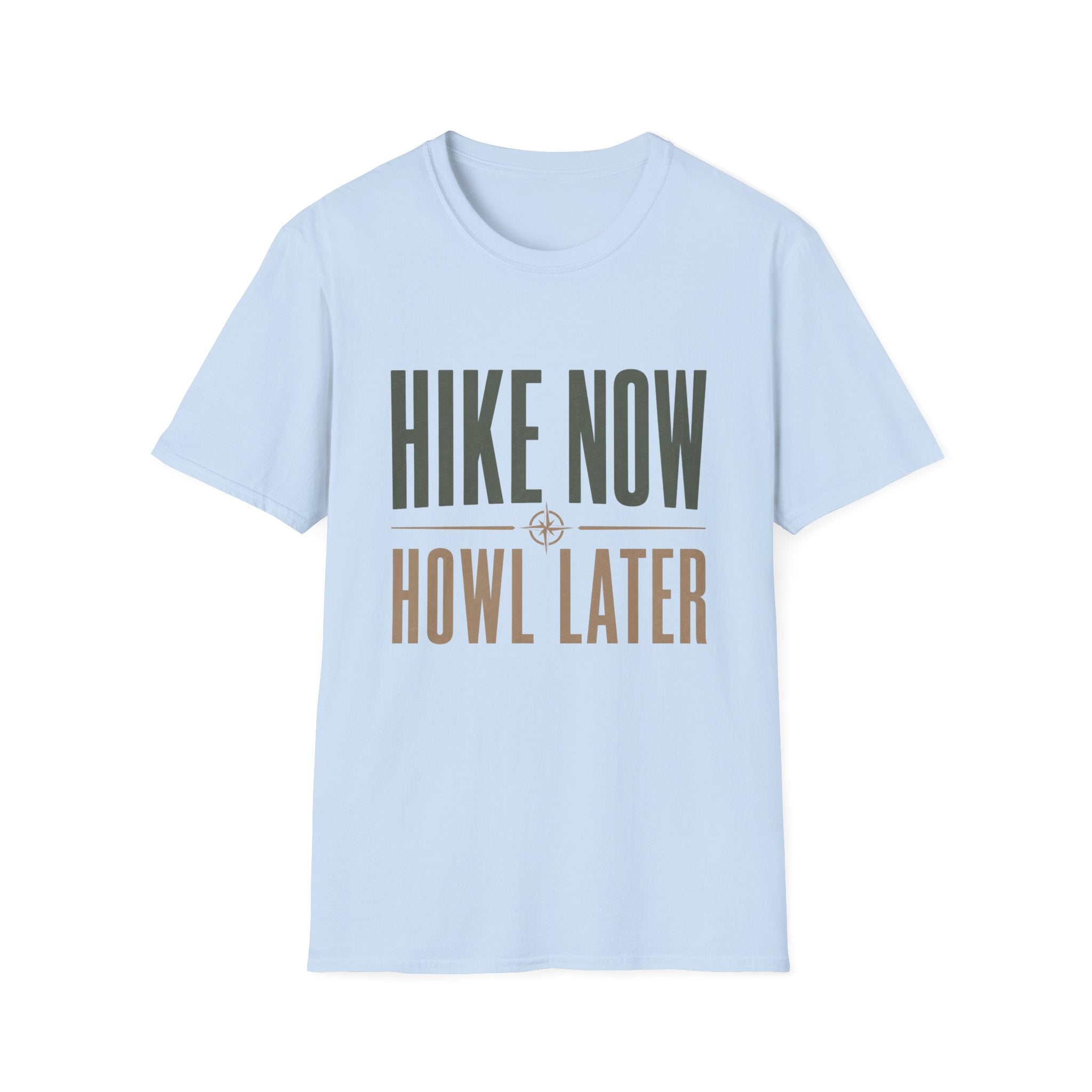 Hike Now Howl Later T-Shirt