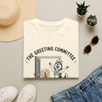 The Greeting Committee T-Shirt