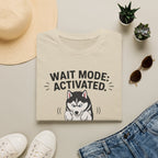 Wait Mode Activated 4.59 T-Shirt