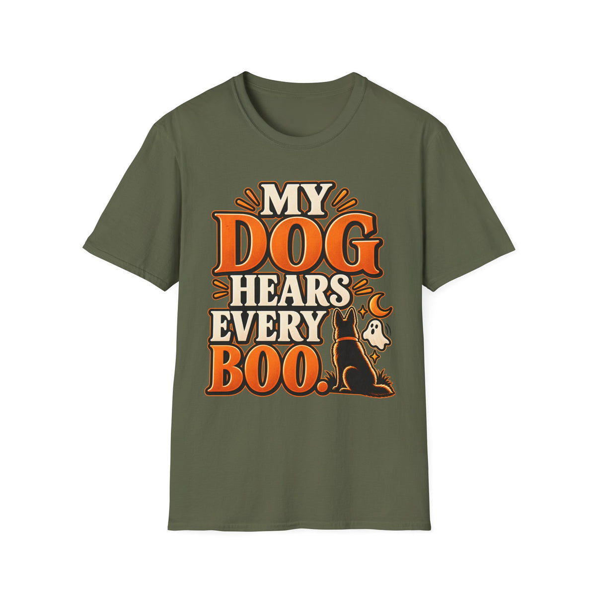 My Dog Hears Every Boo T-Shirt | Halloween Dog Tee