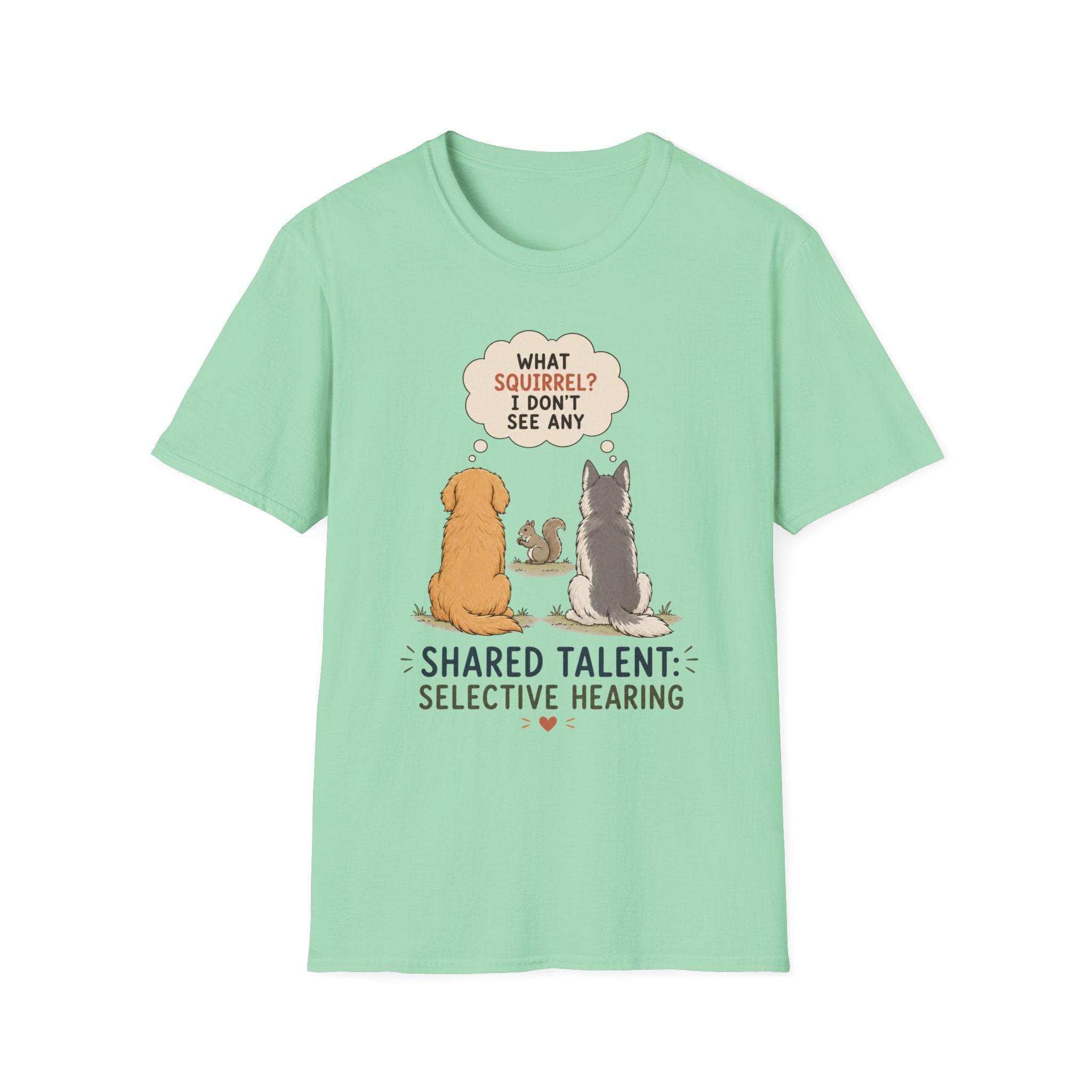 Shared Talent Selective Hearing T-Shirt