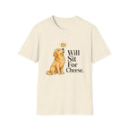 Will Sit For Cheese T-Shirt