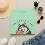 Hugged by a Husky T-Shirt