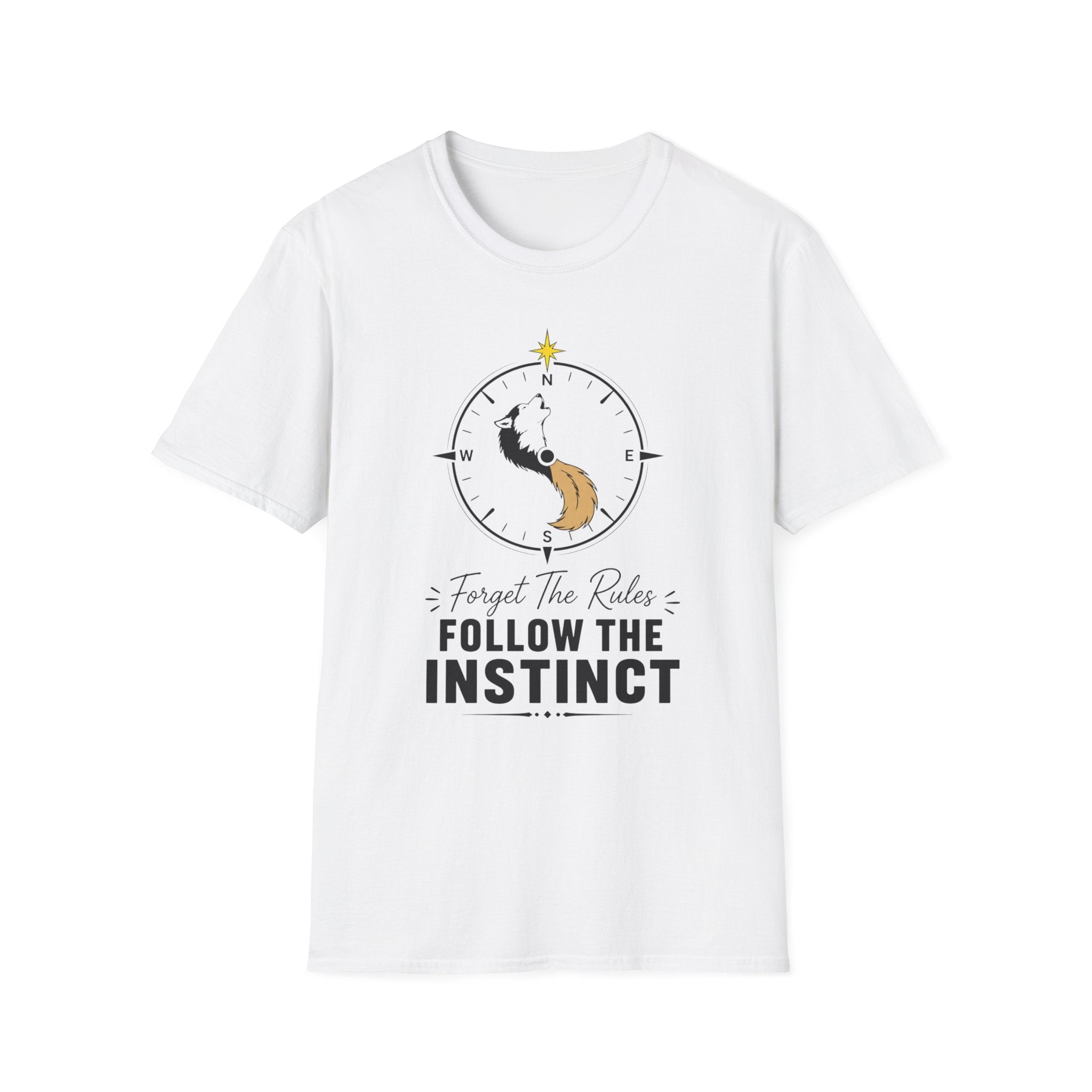 Forget the Rules Follow the Instinct T-Shirt