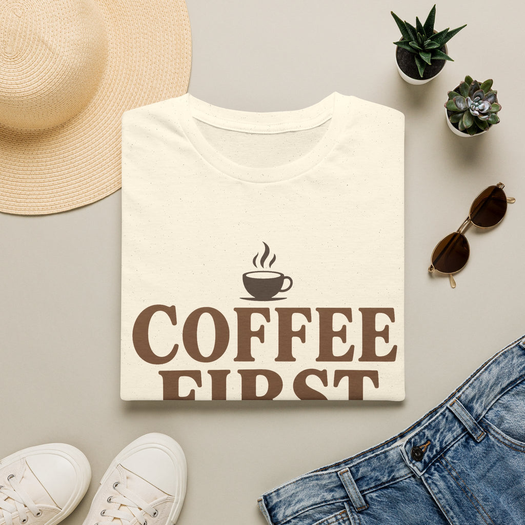 Coffee First Dog Walk Maybe T-Shirt