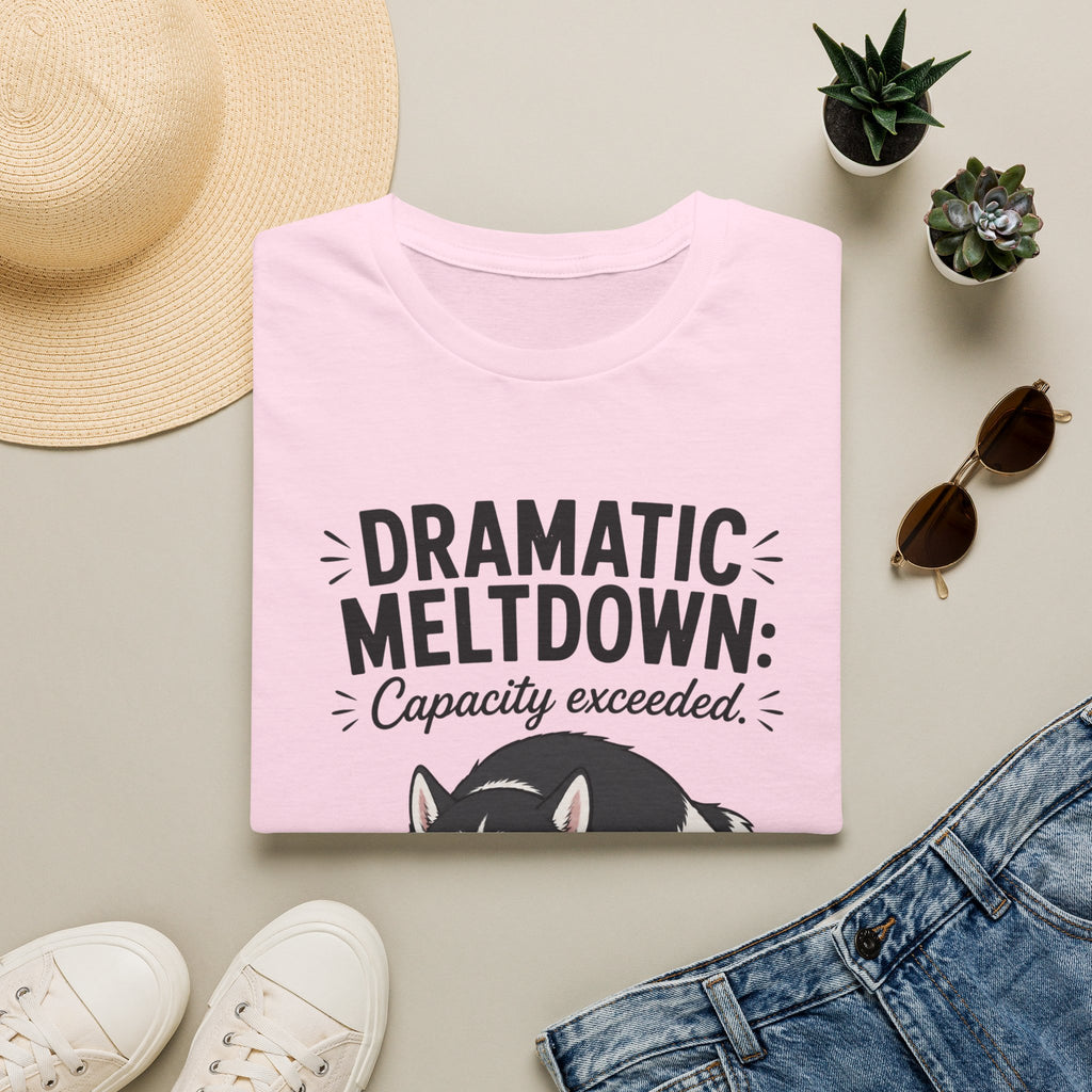 Dramatic Meltdown T-Shirt