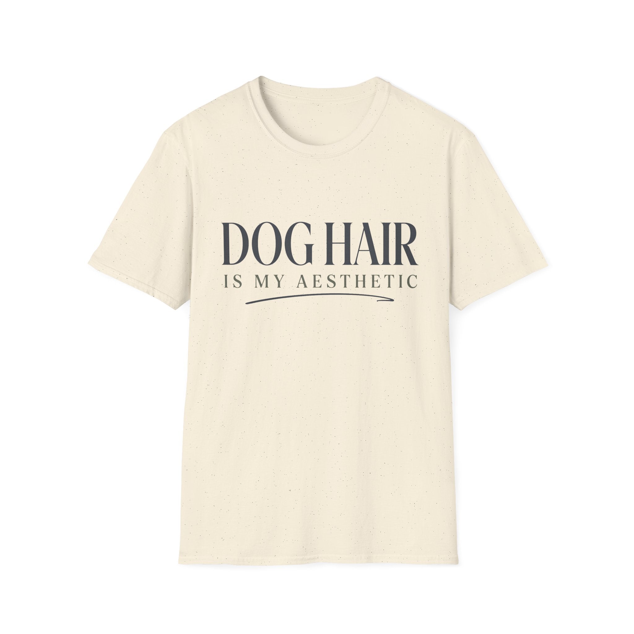 Dog Hair Is My Aesthetic T-Shirt