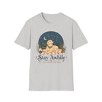 Stay Awhile The Stars Can Wait T-Shirt