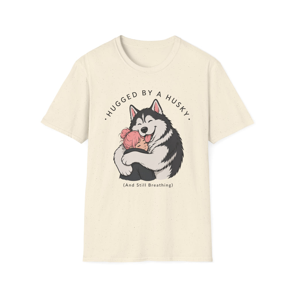Hugged by a Husky T-Shirt