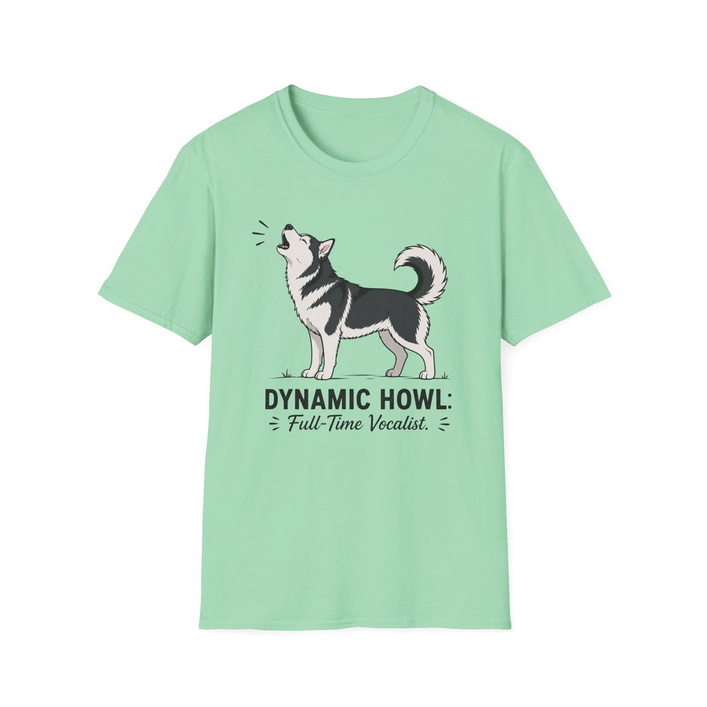 Dynamic Howl Full-Time Vocalist T-Shirt