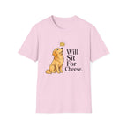 Will Sit For Cheese T-Shirt