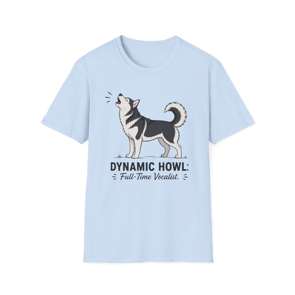 Dynamic Howl Full-Time Vocalist T-Shirt