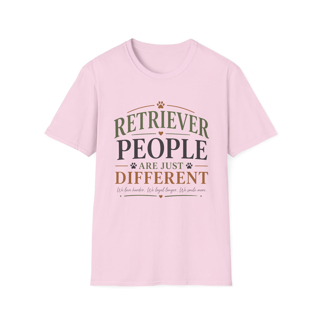 Retriever People Are Just Different T-Shirt
