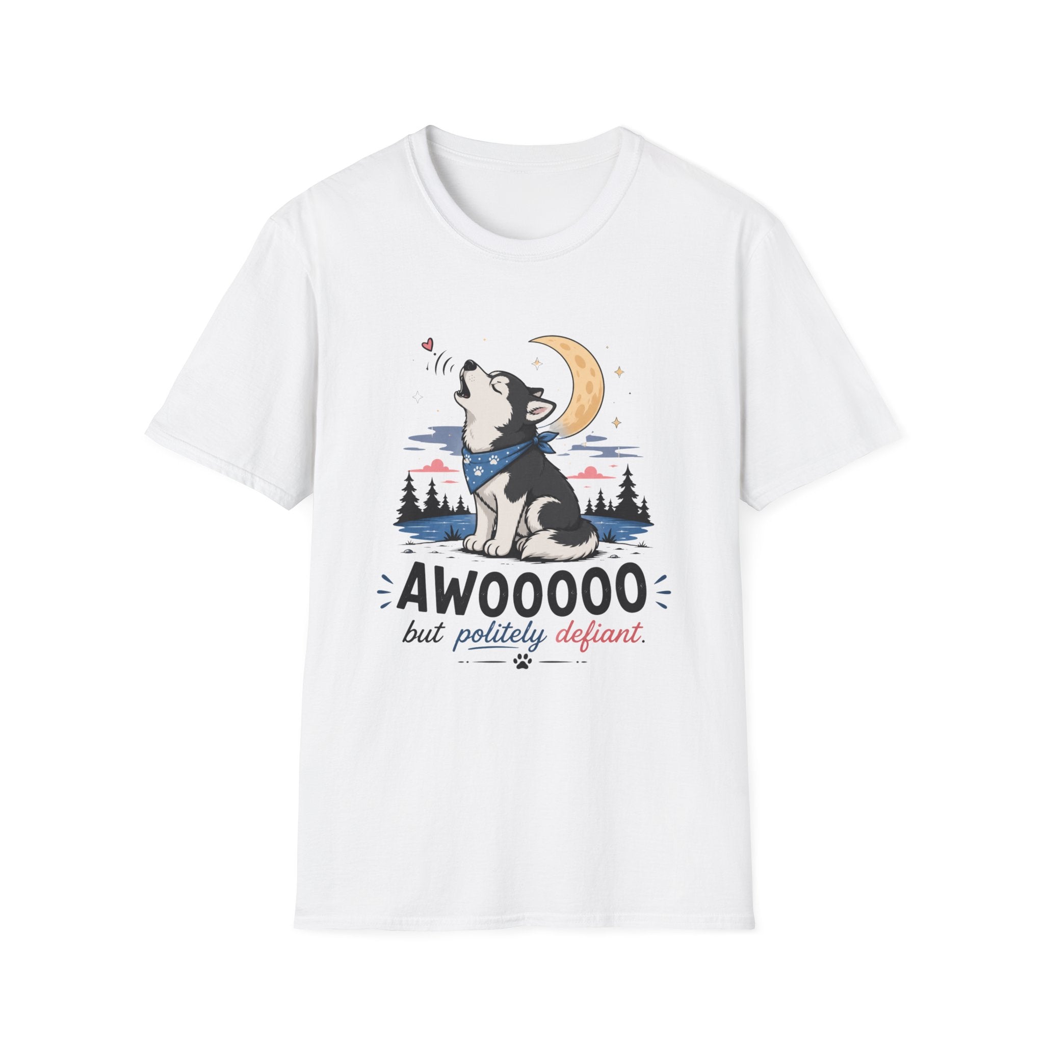 Awoooo But Politely Defiant T-Shirt