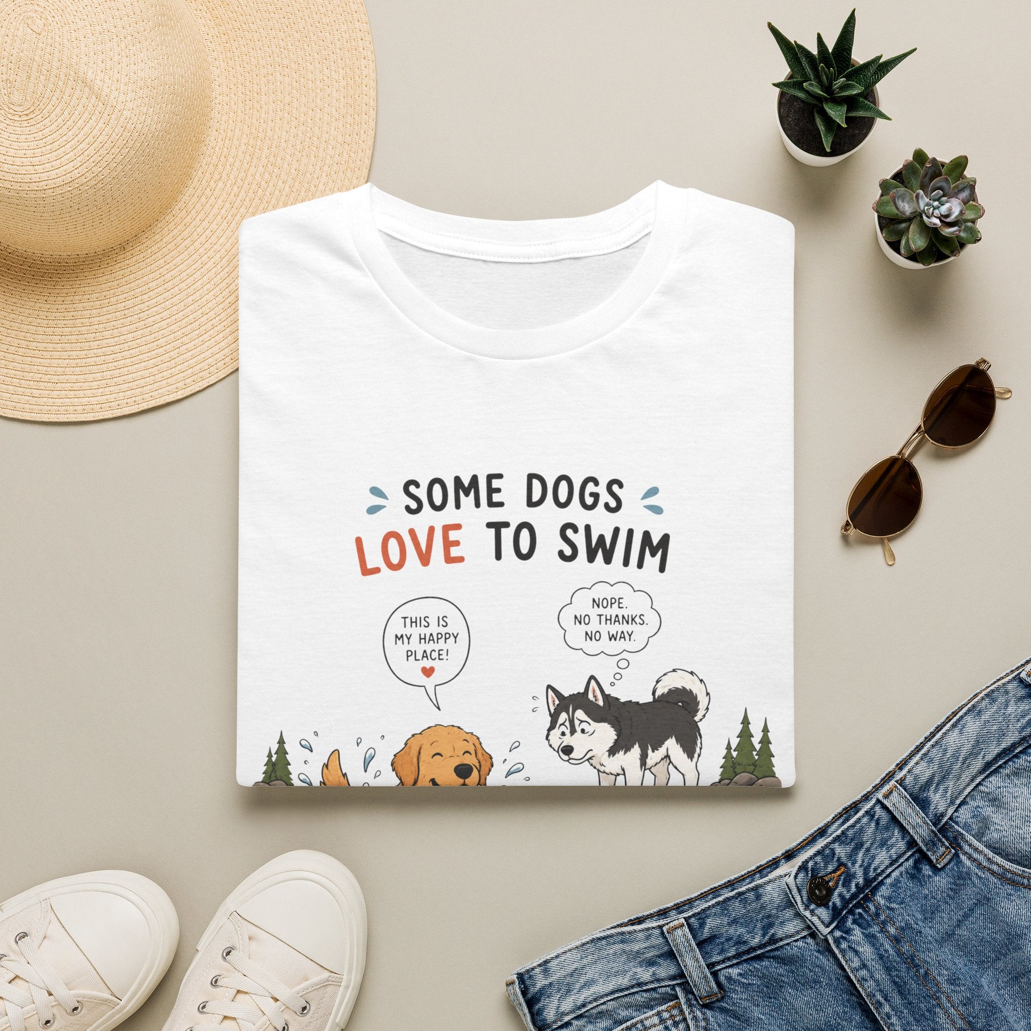 Some Dogs Love to Swim T-Shirt