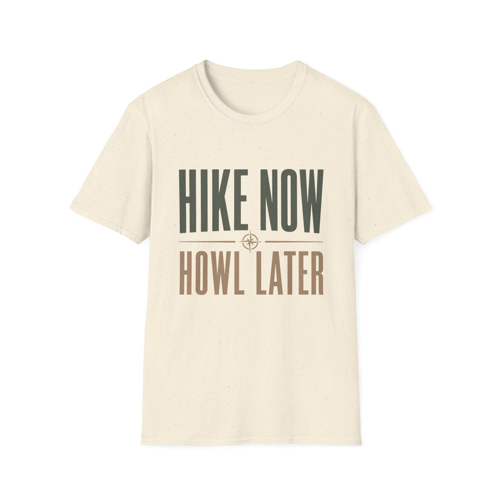 Hike Now Howl Later T-Shirt