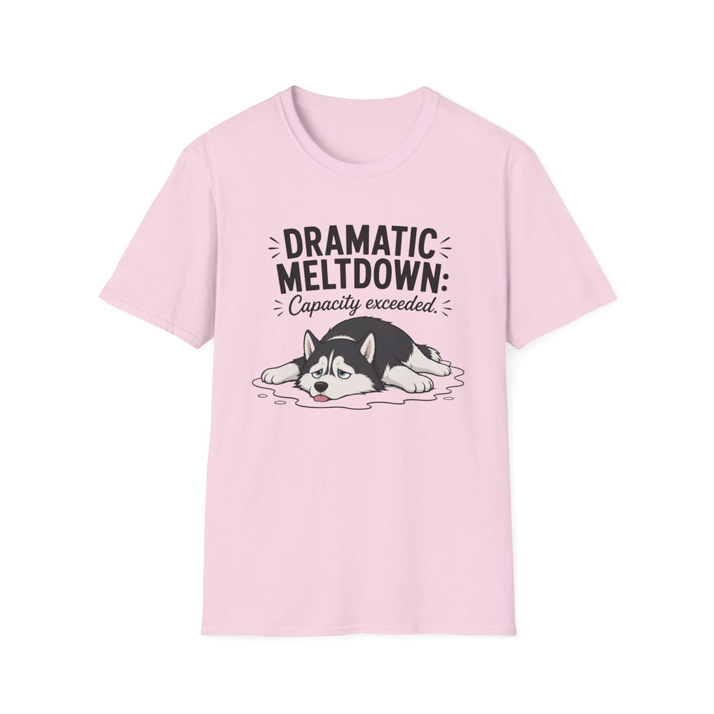 Dramatic Meltdown T-Shirt