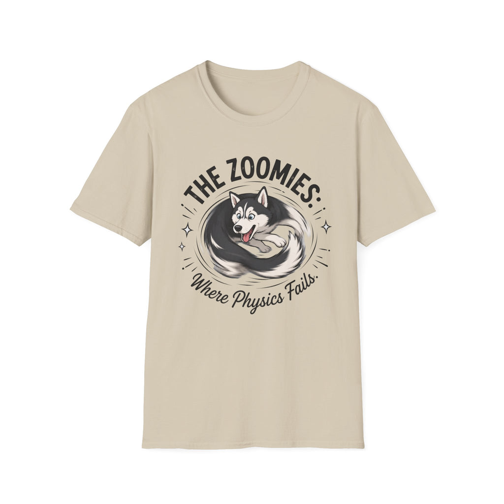 The Zoomies Where Physics Fails T-Shirt