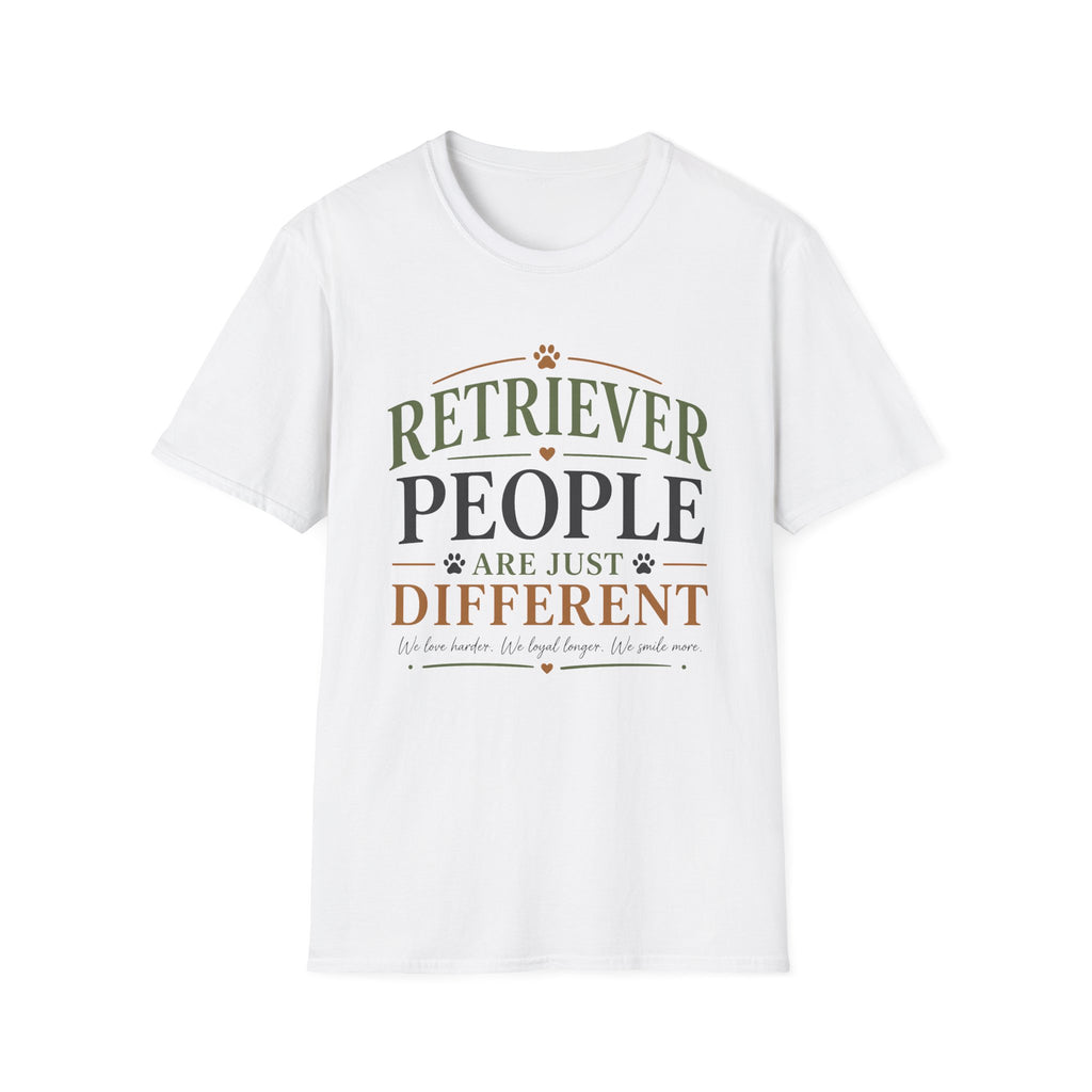 Retriever People Are Just Different T-Shirt