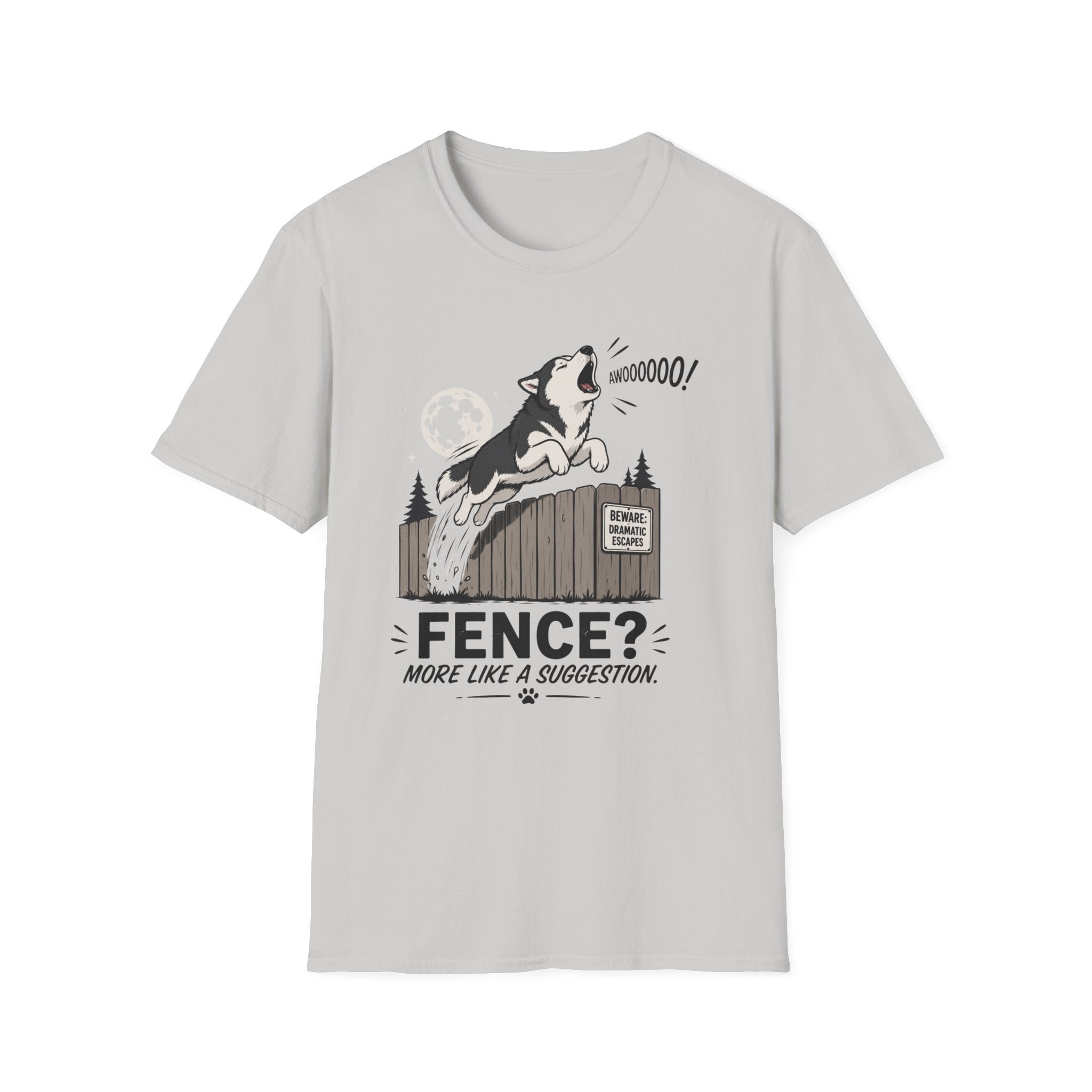 Fence? More Like a Suggestion T-Shirt
