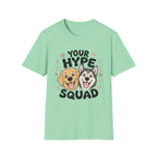 Your Hype Squad T-Shirt